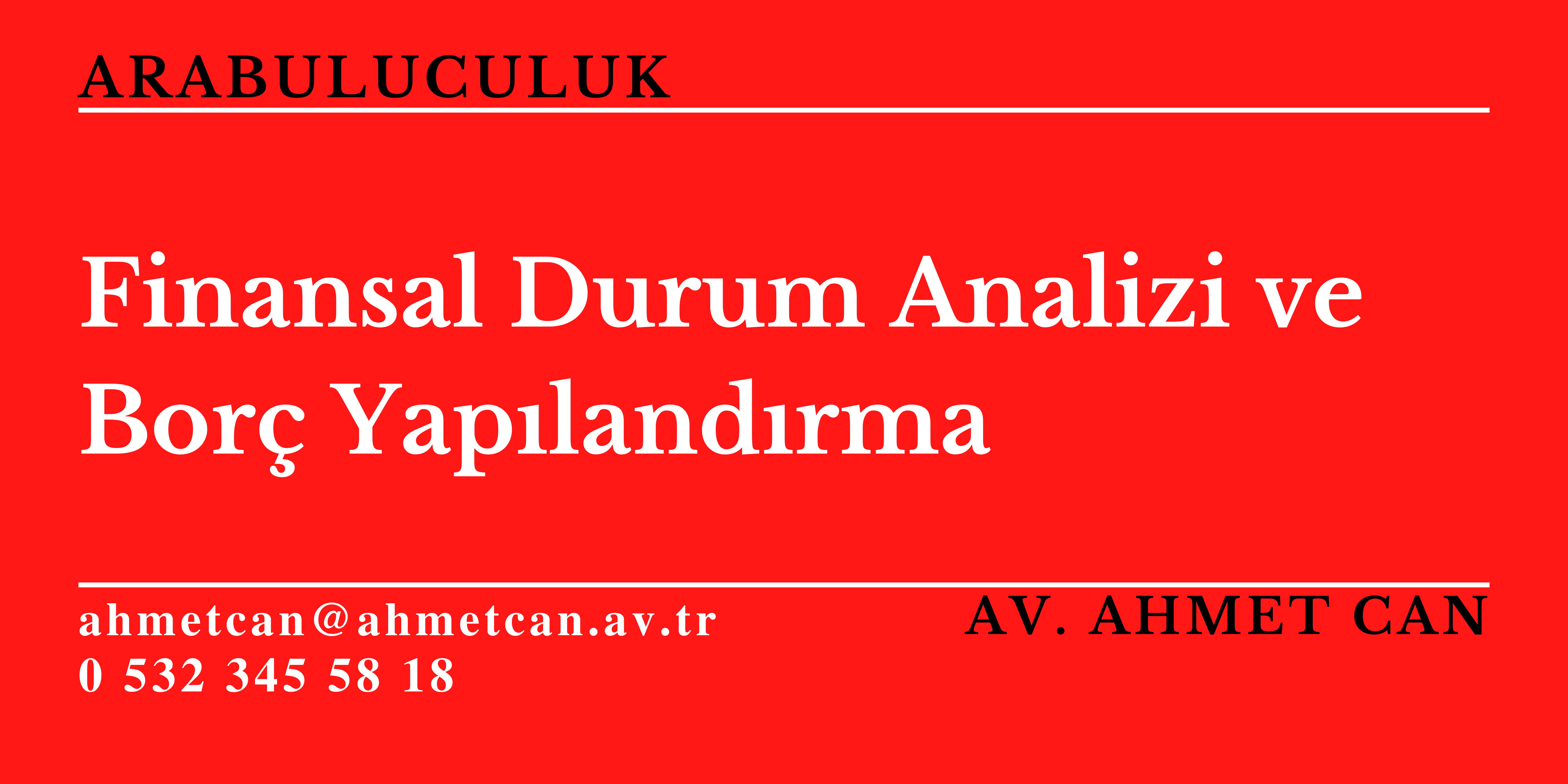 Finansal Durum Analizi ve Bor Yaplandrma