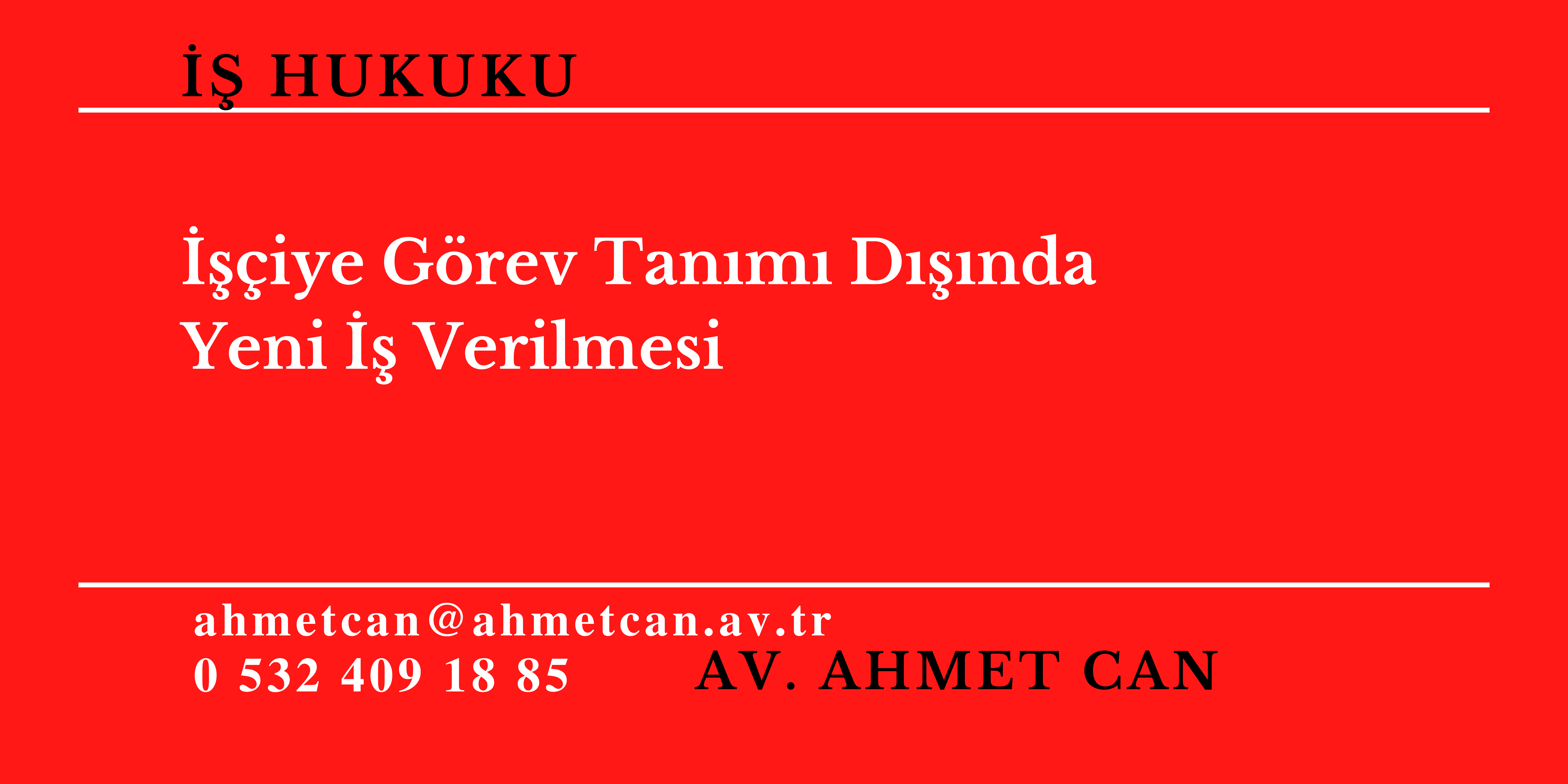 iye Grev Tanm Dnda Yeni  Verilmesi