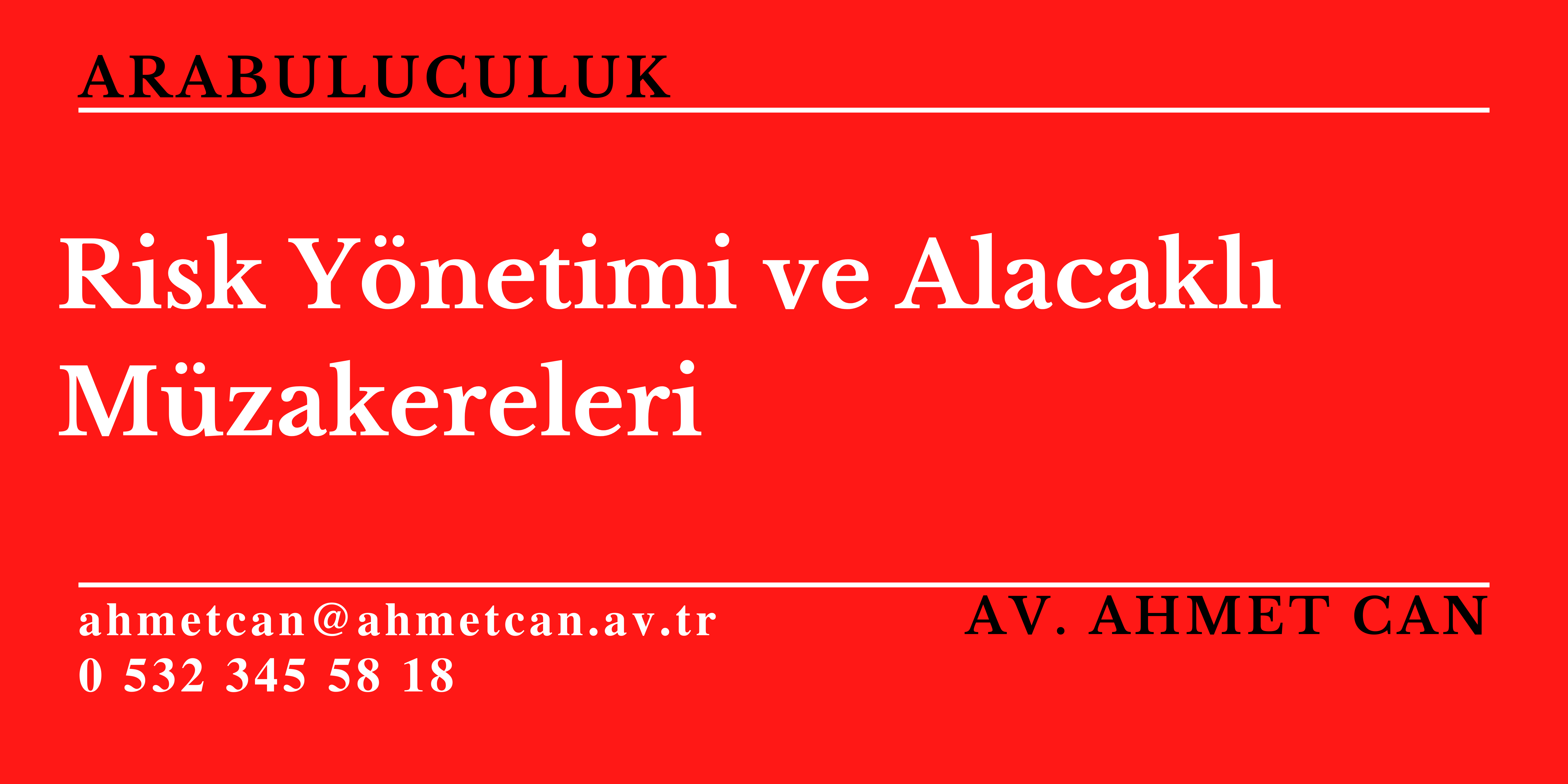 Risk Ynetimi ve Alacakl Mzakereleri